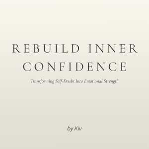 Rebuild Inner Confidence